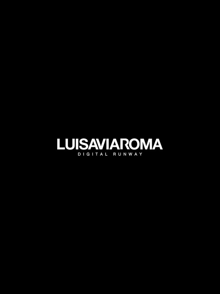 LUISAVIAROMA Digital Runway: The Vision Behind the Innovation