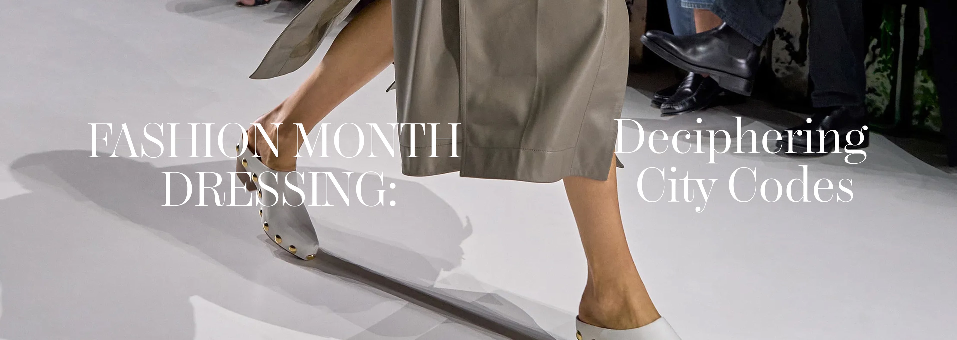 Fashion Month Dressing: Deciphering City Codes