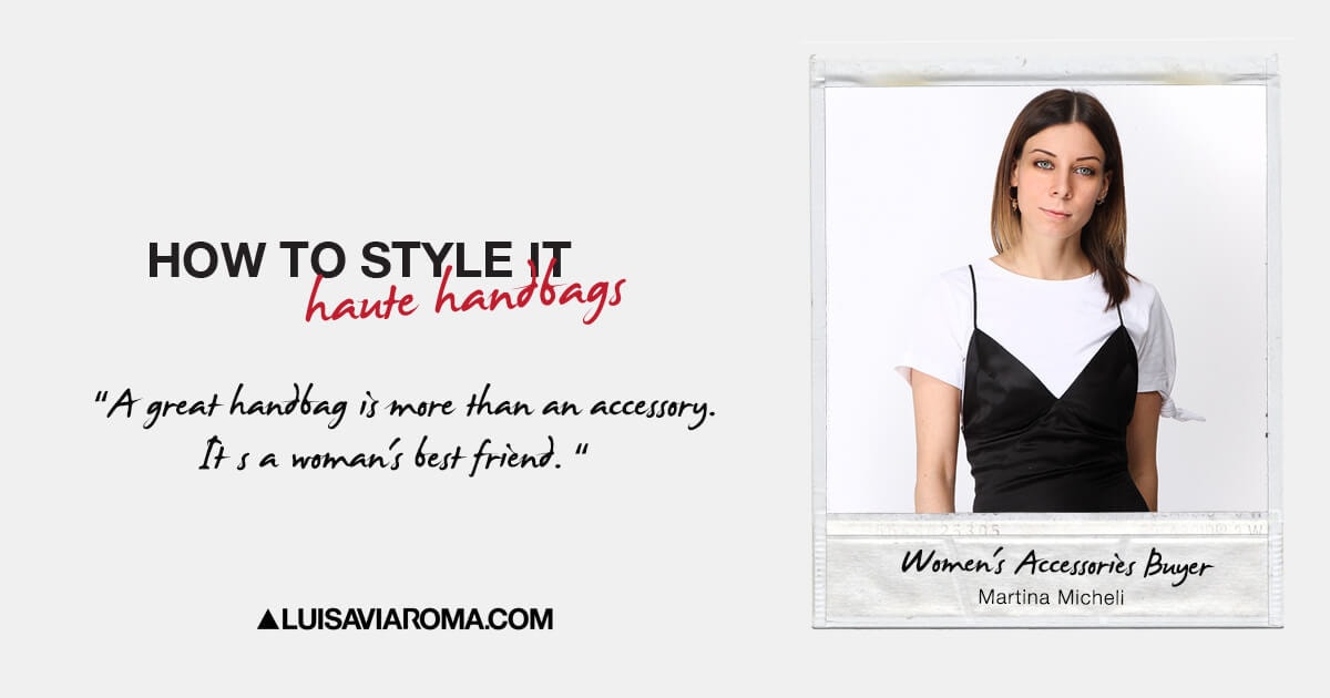 How To Style It Haute Handbags - Haute Handbags How To Style It Haute Handbags - Haute Handbags
